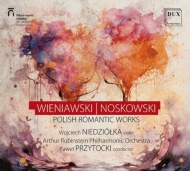 Polish Romantic Works -Wieniawski Violin Concerto No.1, Noskowski Symphony No.2 : Wojciech Niedziolka(Vn)Pawel Przytocki / A.Rubinstein Philharmonic