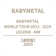 BABYMETAL/Babymetal World Tour 2023 - 2024 Legend - Mm