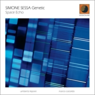 Simone Sessa Genetic/Space Echo