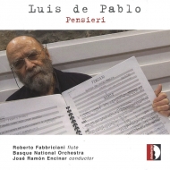 パブロ、ルイス・デ（1930-2021）/Pensieri： Fabbriciani(Fl) Encinar / Basque National O
