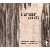 Duo-instruments Classical/L'amour Sorcier： Sebastian Singer(Vc) Andre Fischer(G)