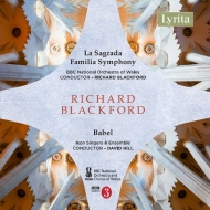 ブラックフォード、リチャード（1954-）/La Sagrada Familia Symphony Babel： Blackford / Bbc National. o Of Wales D. hill