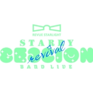 [Shoujo Kageki Revue Starlight] Band Live''Starry Session'' Revival Kanzen Ban[DAY1&DAY2]