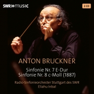 Symphony No.7, No.8 (1887 version): Eliahu Inbal / Stuttgart Radio Symphony Orchestra (2013, 2015)(2CD)
