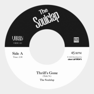 The Soulclap/Thrill's Gone / When I Get Low (Ltd)