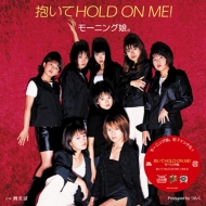 ⡼˥̼/ Hold On Me! / 㤨 (Ltd)