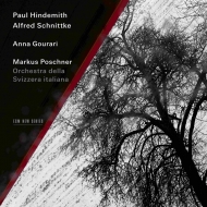 Hindemith The Four Temperaments, Mathis der Maler Symphony, Schnittke Piano Concerto : Gourari(P)Poschner / Svizzera Italiana Orchestra