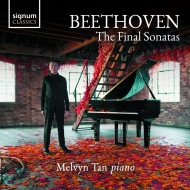 Piano Sonatas Nos.30, 31, 32 : Melvyn Tan