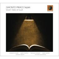 Giacinto Piracci/Seven Tales Of Guilt