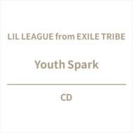 LIL LEAGUE from EXILE TRIBE/Youth Spark