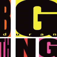 Duran Duran/Big Thing