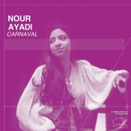 Les Soirees De Nazelles, Novelettes: Nour Ayadi(P)+schumann: Noveletten, Faschingsschwank Aus Wien