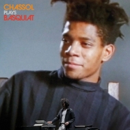 Chassol Plays Basquiat (AiOR[h)