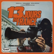 13 Jours En France (La Bande Originale Du Film)