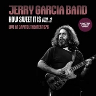 Jerry Garcia Band/How Sweet It Is Vol.2 (Live At Capitol Theatre 1978 Fm Broadcast)(Violet Vinyl)(L