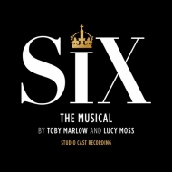 Six: The Musical (Studio Cast Recording)