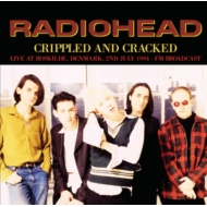 Radiohead/Crippled And Cracked�� Live At Roskilde. Denmark. 2nd July 1994 - Fm Broadcast