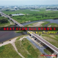 Various/Beat Club All Stars 5 Let's Ride Together