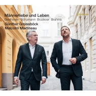 Bariton  Bass Collection/Mannerliebe Und Leben Groissbock(B) Martineau(P)