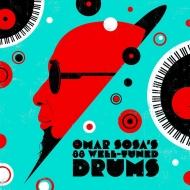 Omar Sosa' s 88 Well-tuned Drums