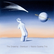 Naoto Oyama/Drawing Stardust