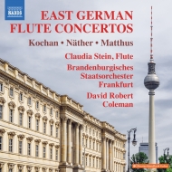 Flute Classical/East German Flute Concertos Claudia Stein(Fl) R. coleman / Frankfurt Brandenburg Sta