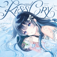 人気特価をすべて Cry and Kiss : CTCR-96112 - online HMV&BOOKS | 七海うらら 邦楽