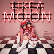 CHIYOPPY from POPPY/Like A Moon (A)