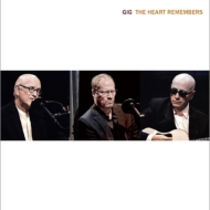 Gig (Randy Goodrum / Dave Innis / Bruce Gaitsch)/Heart Remembers