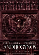 ANDROGYNOS – THE FINAL WAR – | DIR EN GREY OFFICIAL SITE