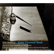ネイサン、エリック（1983-）/Some Favored Nook： Tony Arnold(S) William Sharp(Br) Seth Knopp(P)