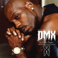 DMX/Let Us Pray Chapter X