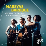 Baroque Classical/Dieupart  Bach-a Suite Connection Marsyas Baroque