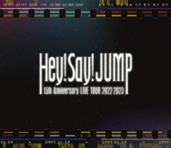 Hey! Say! JUMP/Hey! Say! Jump 15th Anniversary Live Tour 2022-2023
