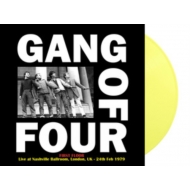 Gang Of Four/First Floor Live At Nashville Ballroom. London. Uk - 24th Feb 1979 (Yellow Vinyl)