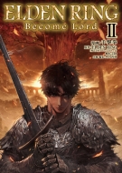 Elden Ring Become Lord Ii