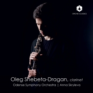 Nielsen Clarinet Concerto, Busoni Concertino, Francaix Theme & variations, Milhaud Scaramouche : Oleg Shebeta-Dragan(Cl)Anna Skryleva / Odense So