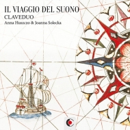 ˥ХʥХ/Il Viaggio Del Suono Claveduo