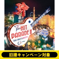 Tak Matsumoto/襭ڡоݢthe Hit Parade Ii ڽס(+blu-ray)