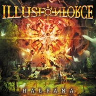 ILLUSION FORCE/Halfana