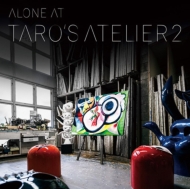 Alone at TARO's Atelier vol.2