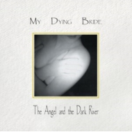 My Dying Bride/Angel  The Dark River (30th Anniversary Edition)