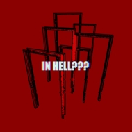 IN HELL???