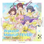  ߥ塼å/Ongeki Theme Song -re Fresh- Wakeup Makeup Fever!