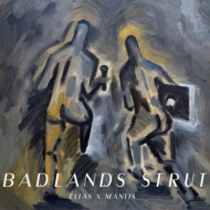 ELIAS x MANTIS/Badlands Strut