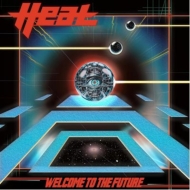 H. E.A. T/Welcome To The Future