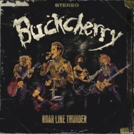 Buckcherry/Roar Like Thunder