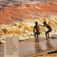 Ivo Perelman/Children Of Ibeji