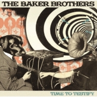 Baker Brothers/Time To Testify