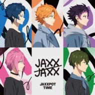JAXX/JAXX/Jaxxpot Time